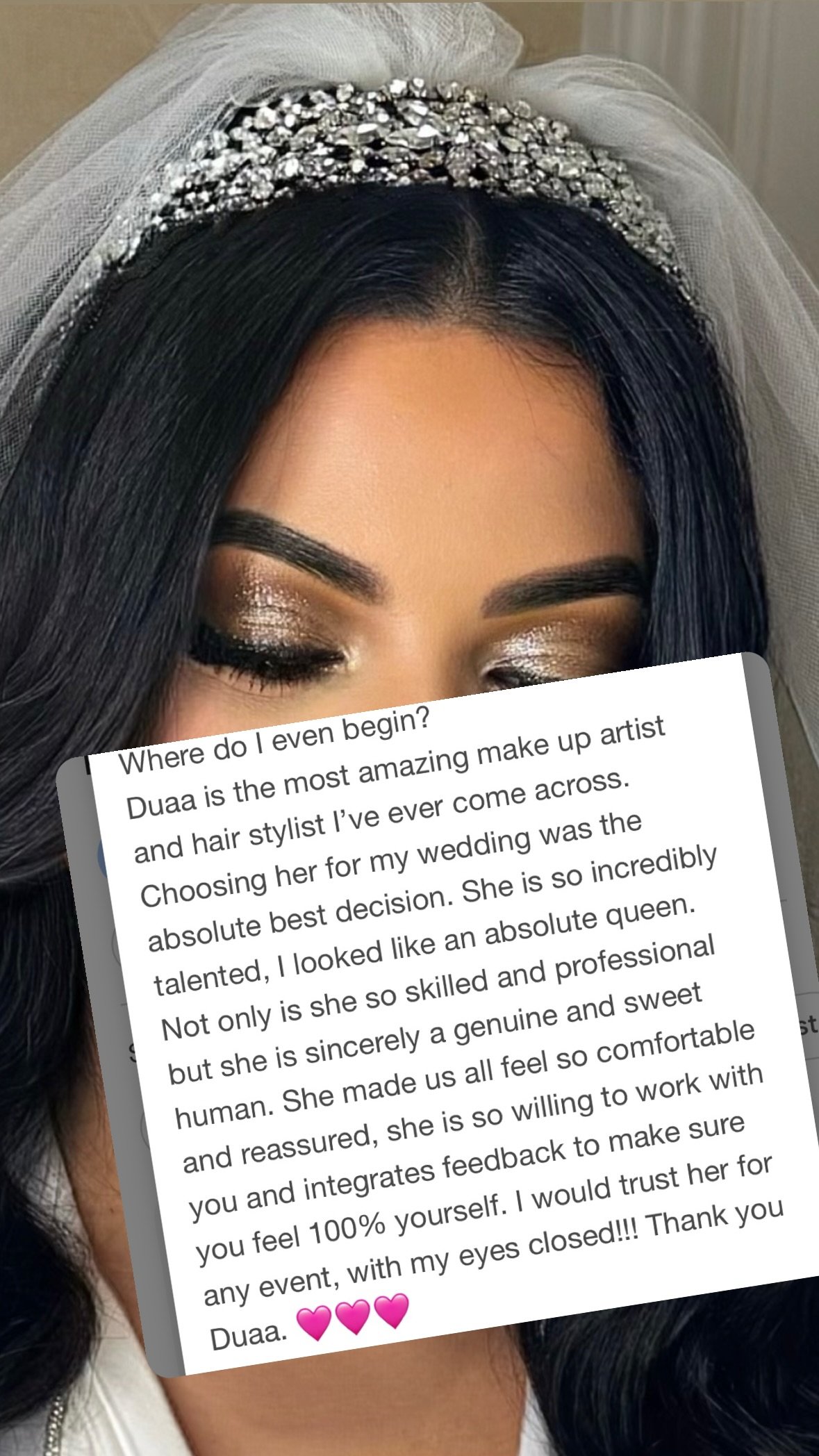 testimonial review 06 - Glam By Duaa Bridal hair and makeup reviews - bride calling Duaa the most amazing makeup artist and hair stylist she has come across